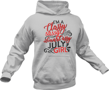 Load image into Gallery viewer, I&#39;m a classy sassy smart assy July girl Hoodie
