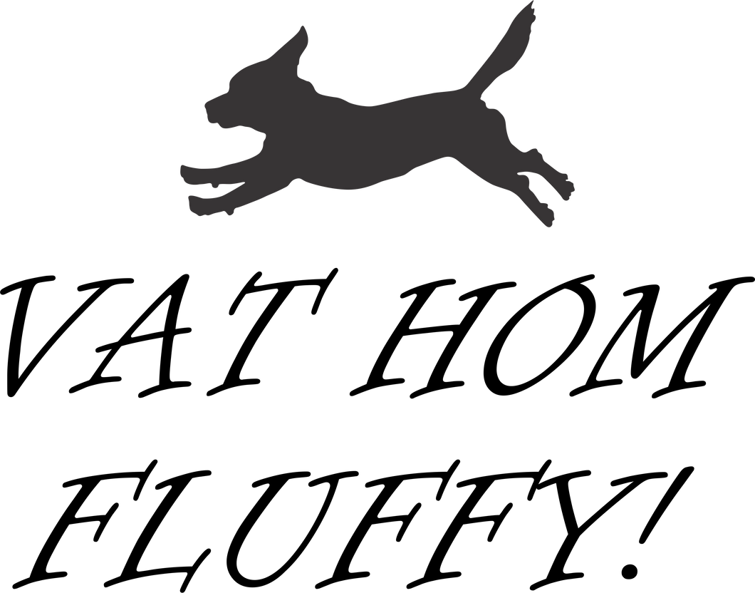 Vat Hom Fluffy Afrikaans T-Shirtafrikaans, Dad Jokes, dog, dogs, fun, funny, grap, grappie, hond, joke, jokes, Ladies, Mens, rugby, shame, Unisex