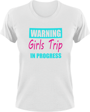 Load image into Gallery viewer, Warning Girls Trip In Progress in Blue T-Shirtgirl, girls, girls trip, Ladies, Mens, party, Unisex, weekend
