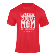 Load image into Gallery viewer, Warning! Ice Hockey Mom T-ShirtLadies, Mens, Unisex, Wolves Ice Hockey
