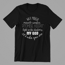 Load image into Gallery viewer, Way Maker Miracle Worker T-shirtchristian, dad, family, Ladies, Mens, Unisex
