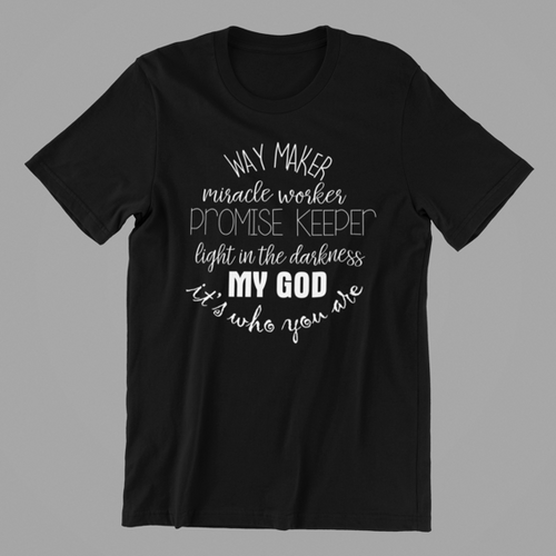Way Maker Miracle Worker T-shirtchristian, dad, family, Ladies, Mens, Unisex