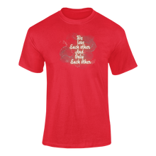 Load image into Gallery viewer, We Love Each Other And Only Each Other T-Shirtdyzynu, Ladies, Mens, Unisex
