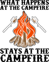 Load image into Gallery viewer, What happens at the campfire stays at the campfire T-ShirtAdventure, campfire, camping, Ladies, Mens, Unisex
