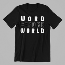 Load image into Gallery viewer, Word Before World T-shirtchristian, Ladies, Mens, motivation, Unisex
