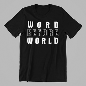 Word Before World T-shirtchristian, Ladies, Mens, motivation, Unisex