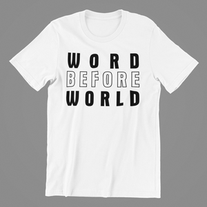 Word Before World T-shirtchristian, Ladies, Mens, motivation, Unisex