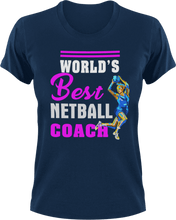 Load image into Gallery viewer, World&#39;s best netball coach T-Shirtcoach, coaching, Ladies, Mens, netball, sport, Unisex
