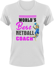 Load image into Gallery viewer, World&#39;s best netball coach T-Shirtcoach, coaching, Ladies, Mens, netball, sport, Unisex
