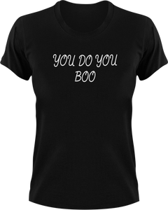 You Do You Boo Afrikaans T-Shirtafrikaans, Dad Jokes, grap, grappie, joke, jokes, Ladies, lekker, Mens, sarcasm, sarcastic, Unisex