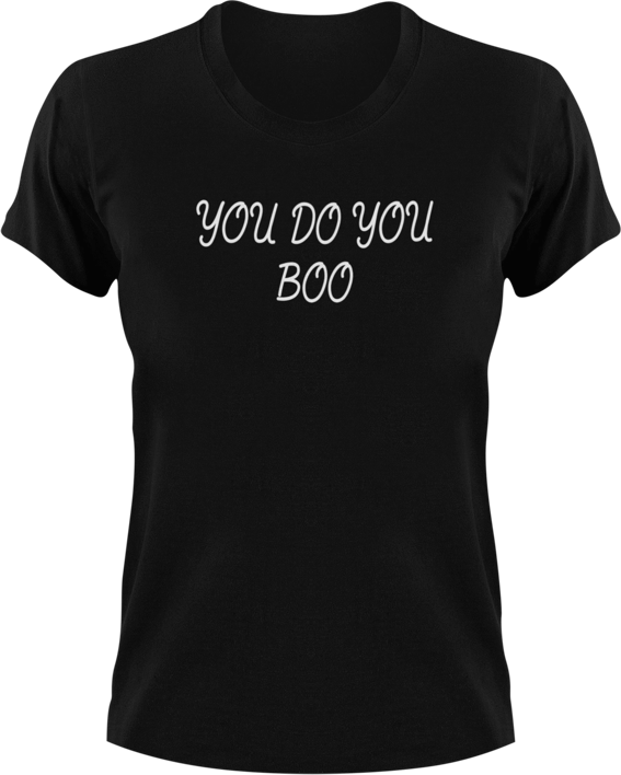 You Do You Boo Afrikaans T-Shirtafrikaans, Dad Jokes, grap, grappie, joke, jokes, Ladies, lekker, Mens, sarcasm, sarcastic, Unisex
