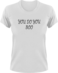 You Do You Boo Afrikaans T-Shirtafrikaans, Dad Jokes, grap, grappie, joke, jokes, Ladies, lekker, Mens, sarcasm, sarcastic, Unisex