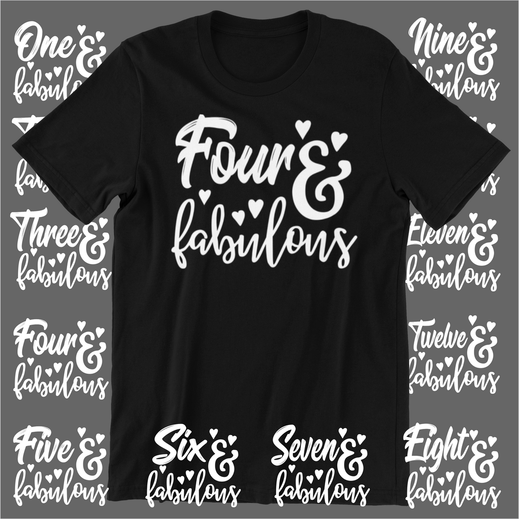 Four & Fabulous printed on black t-shirt with different designs of ages in background