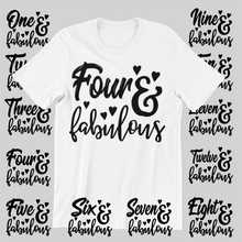 Load image into Gallery viewer, Four and fabulous printed on a white t-shirt with multiple designs of alternating ages in the background
