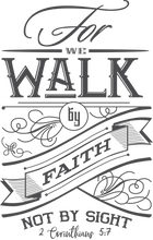 Load image into Gallery viewer, For We Walk by Faith Not by Sight Tshirt 2 Corinthians 5:7
