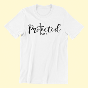 Protected Psalm 91 T-Shirtchristian, Ladies, Mens, Unisex