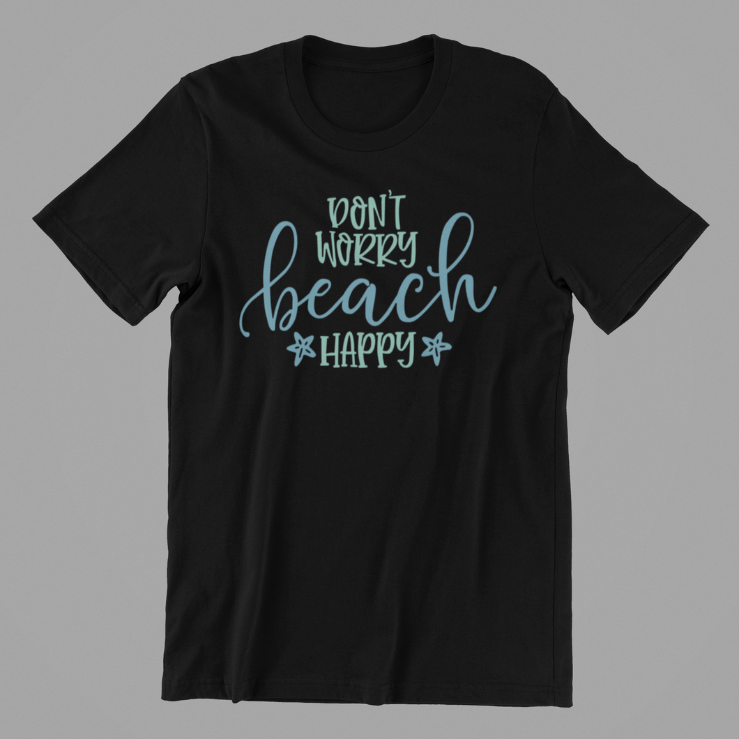 dont worry beach happy Tshirt