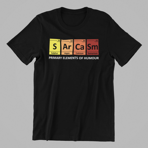 Sarcasm Primary Elements of Humour Tshirt