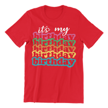 Load image into Gallery viewer, Kids Tshirt - &#39;Its my birthday&#39;
