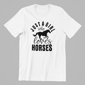 just a girl who loves horses T-shirtanimals, athlete, family, funny, girl, horse, Ladies, mom, neice, pets, sister, sport, Unisex