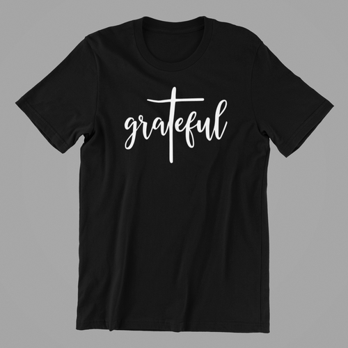 Grateful T-shirtchristian, family, Ladies, Mens, motivation, Unisex