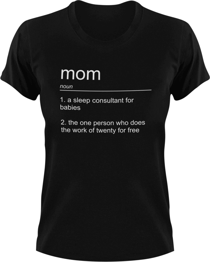 Mom T-Shirtdance mom, family, firefighter mom, Ladies, Mens, mom, noun, police mom, supermom, Unisex